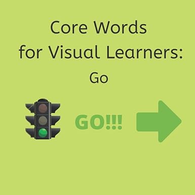 Core Words for Visual Learners: Go